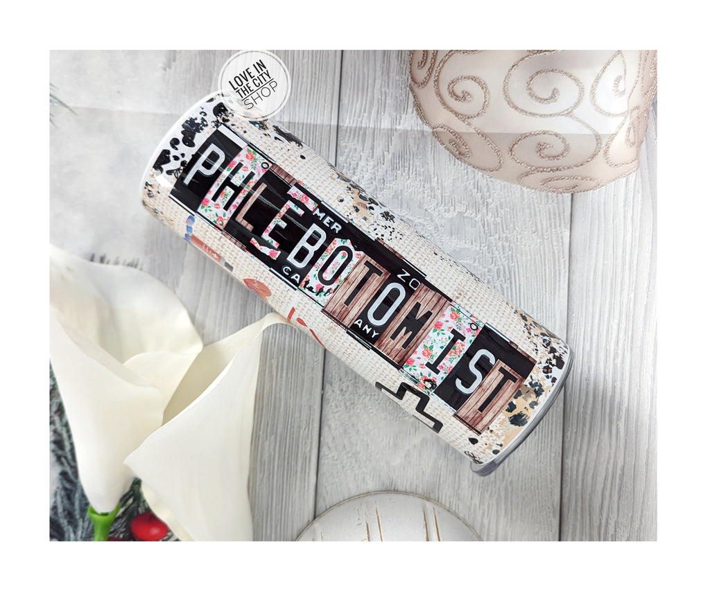 Phlebotomist Tumbler - Sublimation Tumbler