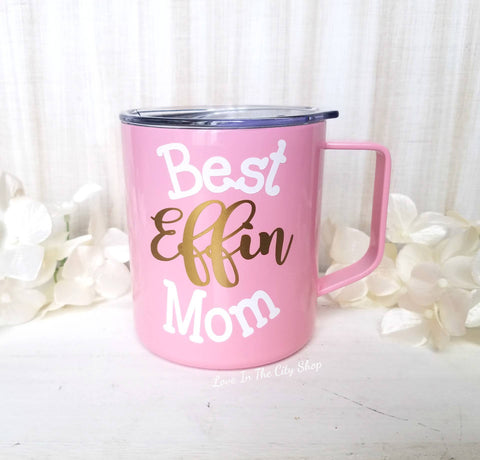 Best Effin Mom Metal Mug - love-in-the-city-shop