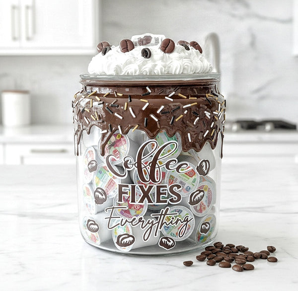 Coffee Fixes Everything Jar - Dripping Coffee