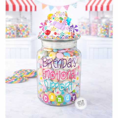 Personalized Emotional Support Candy Jar