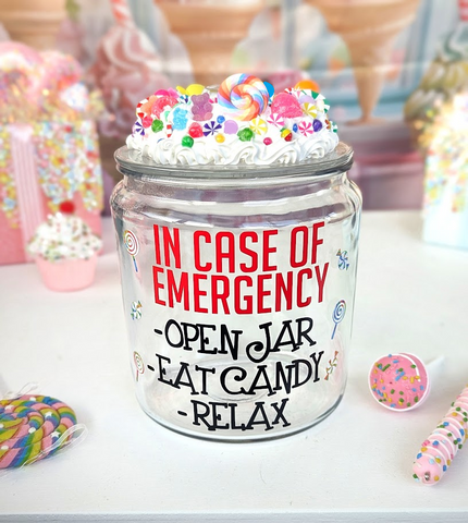In Case of Emergency Funny Candy Jar