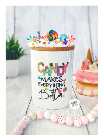 Life Makes Everything Better Candy Jar 25oz