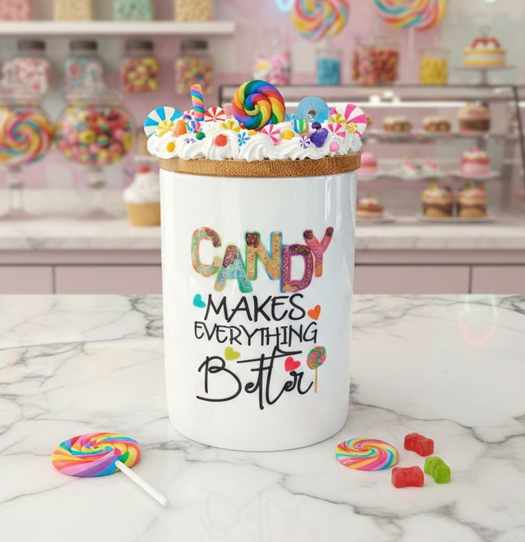 Life Makes Everything Better Candy Jar 25oz