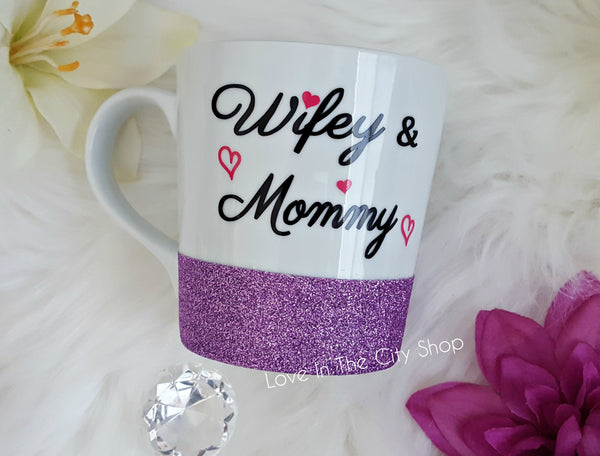 Wifey and Mommy Coffee Mug - love-in-the-city-shop