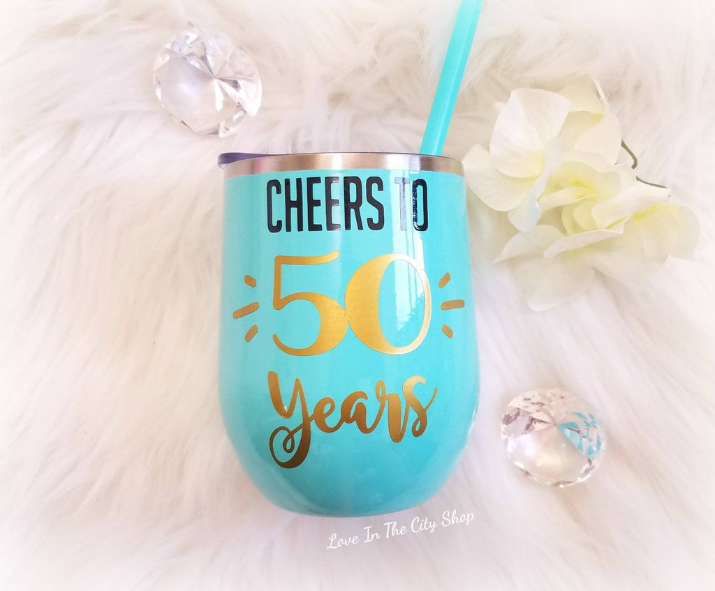 Cheers to 50 Years Wine Tumbler - love-in-the-city-shop