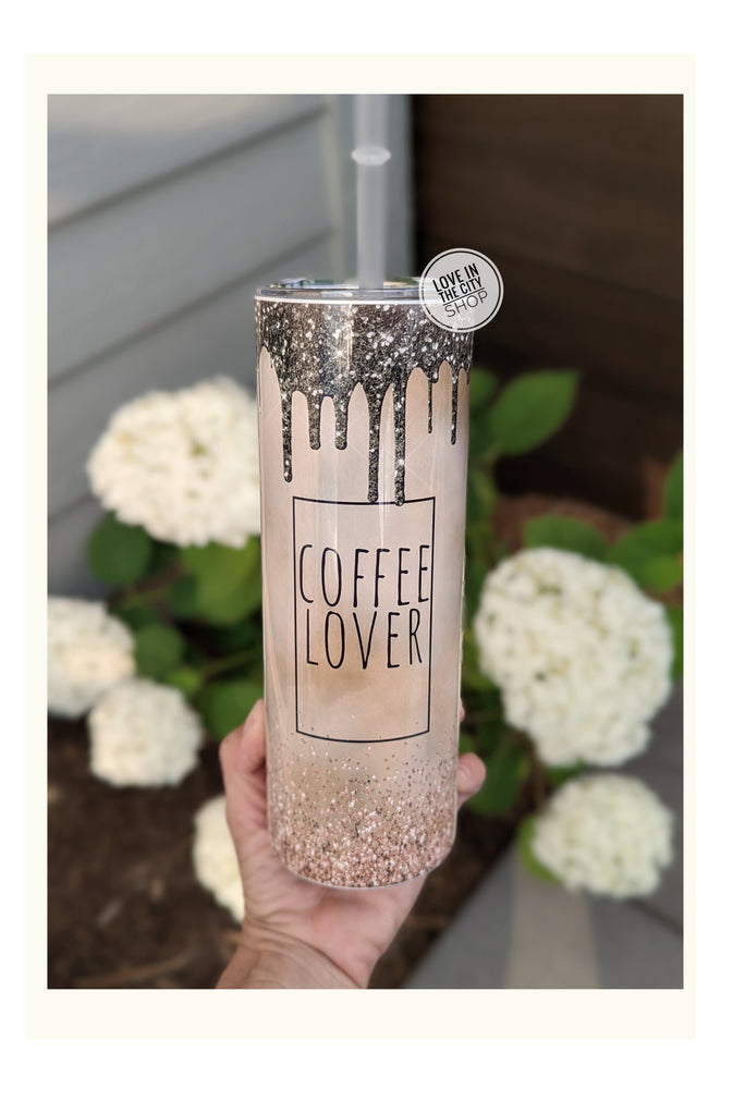 Coffee Lover Tumbler, Sublimation Tumbler