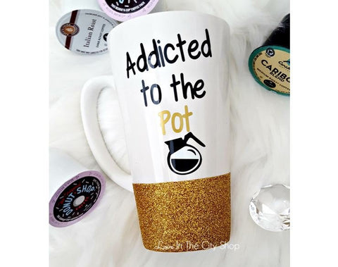 Addicted to the Pot Latte Mug - love-in-the-city-shop
