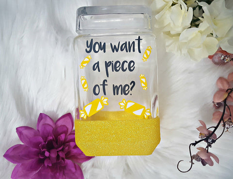 You Want A Piece of Me Candy Jar - love-in-the-city-shop