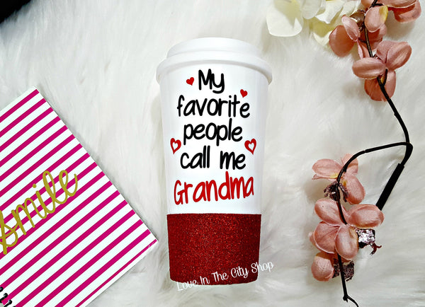 My favorite People Call Me Grandma Travel Mug - love-in-the-city-shop