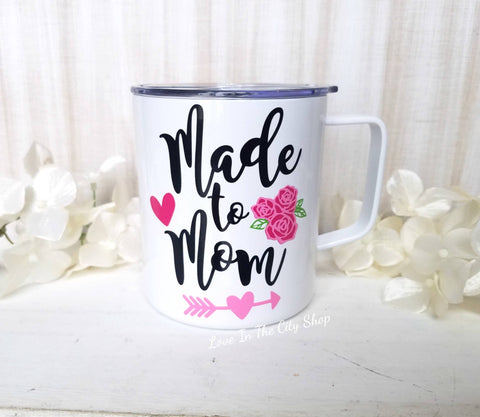 Made to Mom Metal Mug - love-in-the-city-shop
