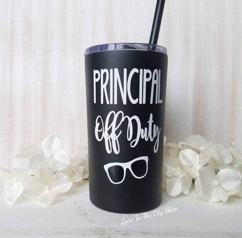 Principal Off Duty Metal Tumbler (Mini Tumbler) - love-in-the-city-shop